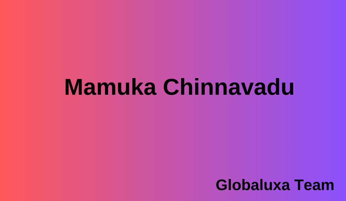 Mamuka Chinnavadu